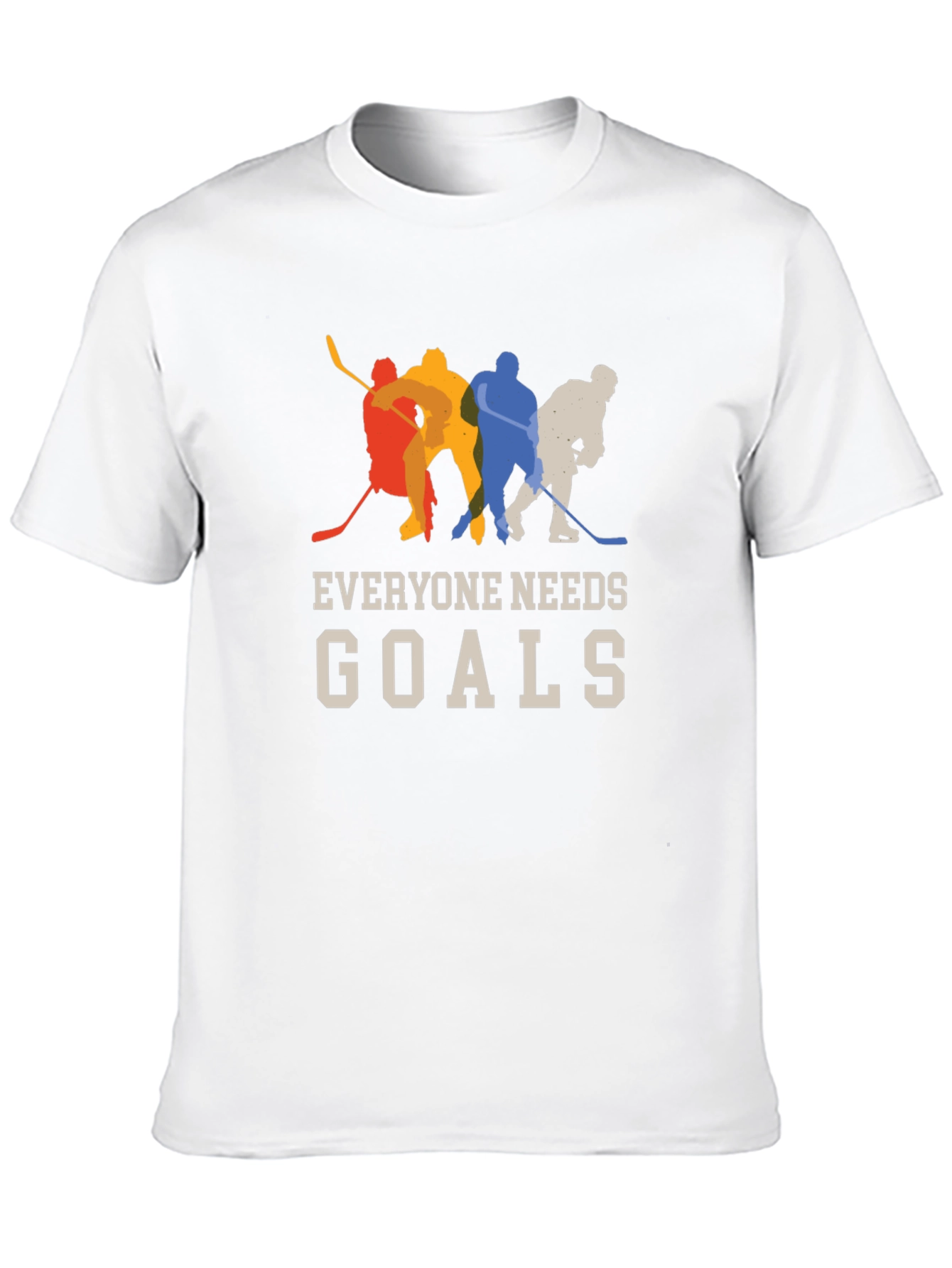Hockey Goals T-Shirt - Everyone Needs Goals!