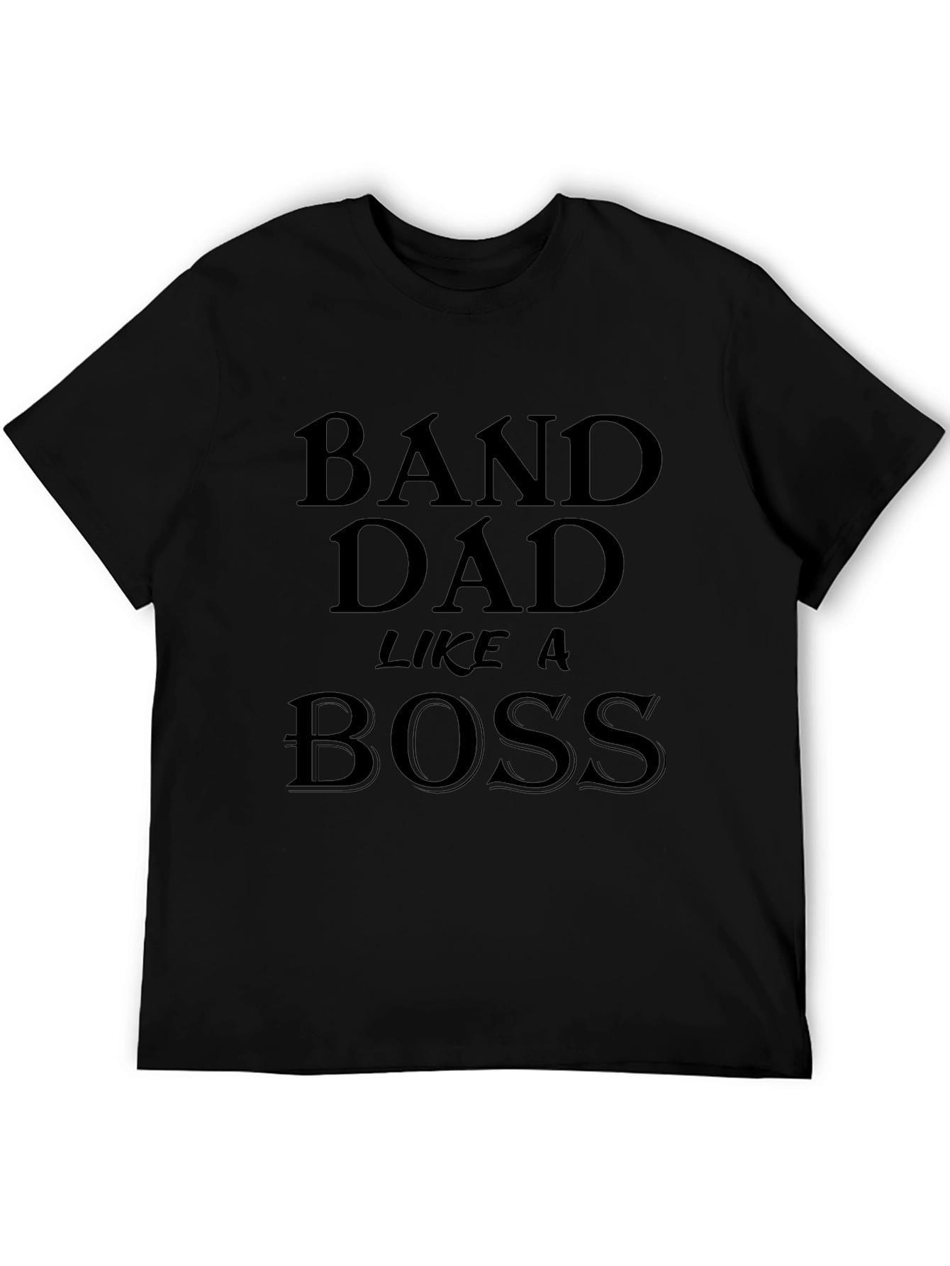 Band Dad Like a Boss - Graphic T-Shirt