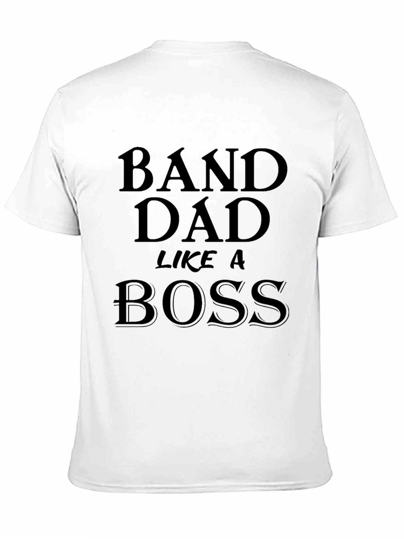 Band Dad Like a Boss - Graphic T-Shirt