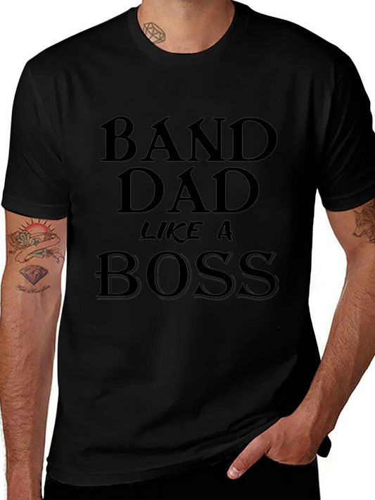 Band Dad Like a Boss - Graphic T-Shirt