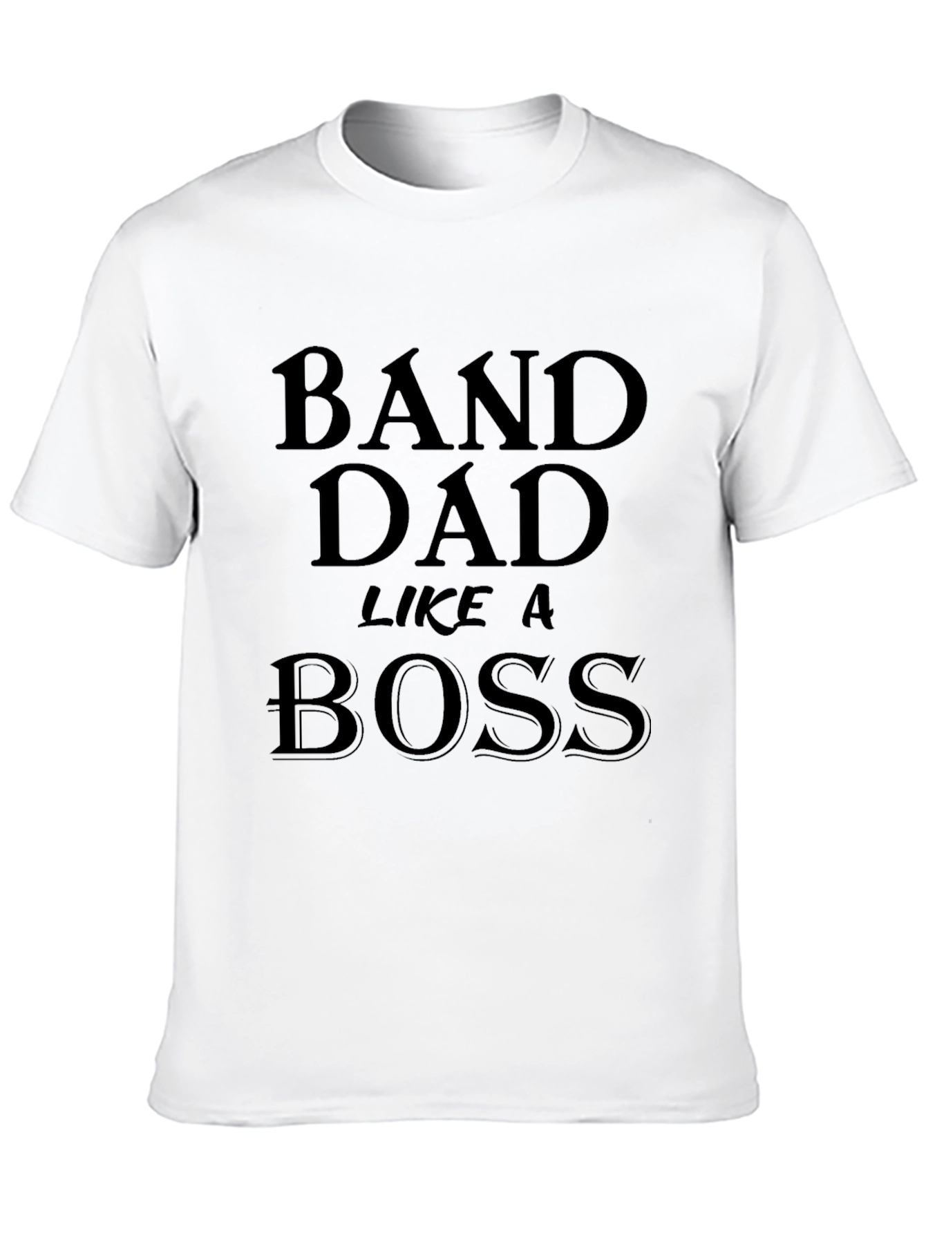 Band Dad Like a Boss - Graphic T-Shirt