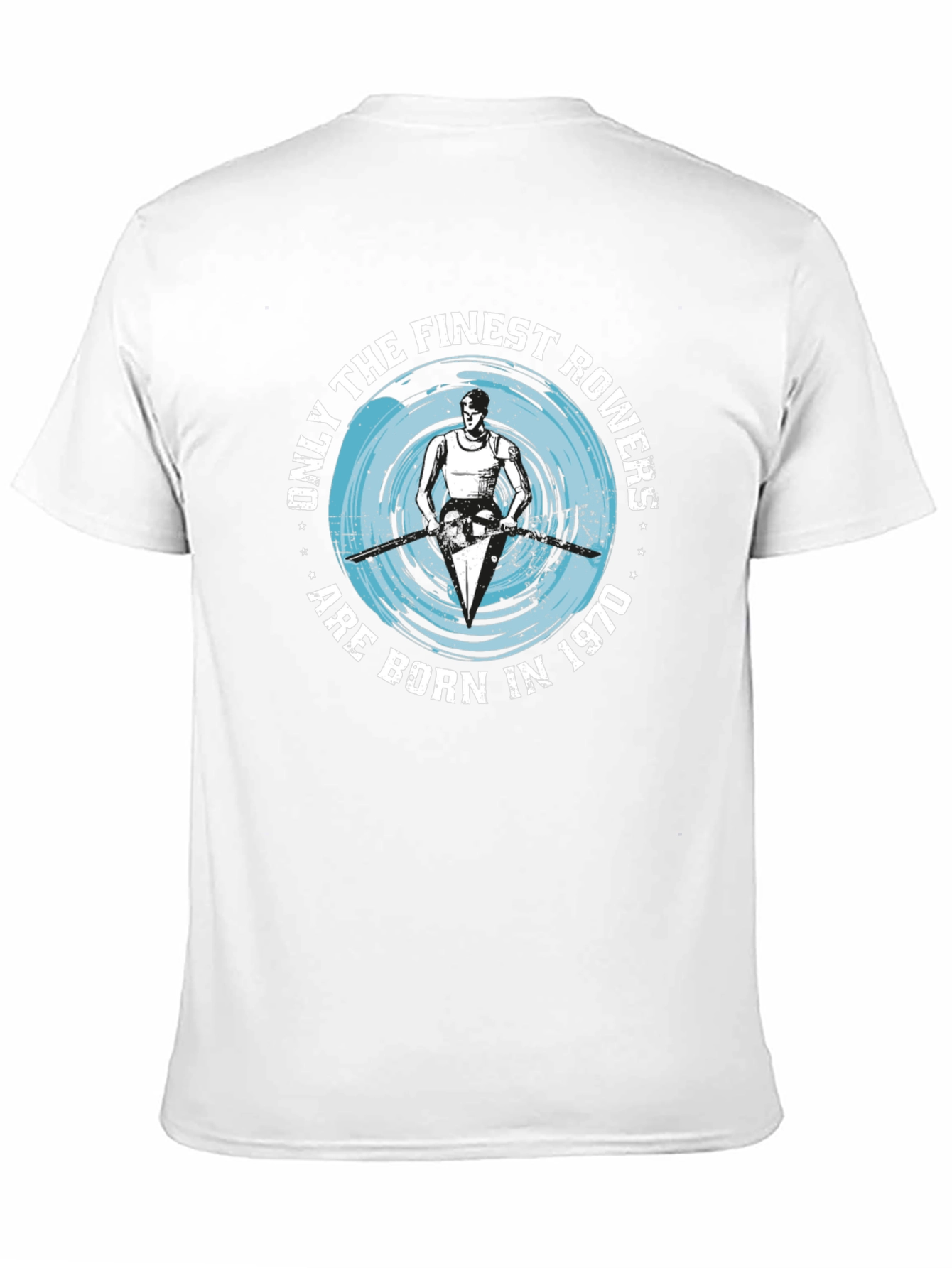 Finest Rowers Born in 1970 T-Shirt