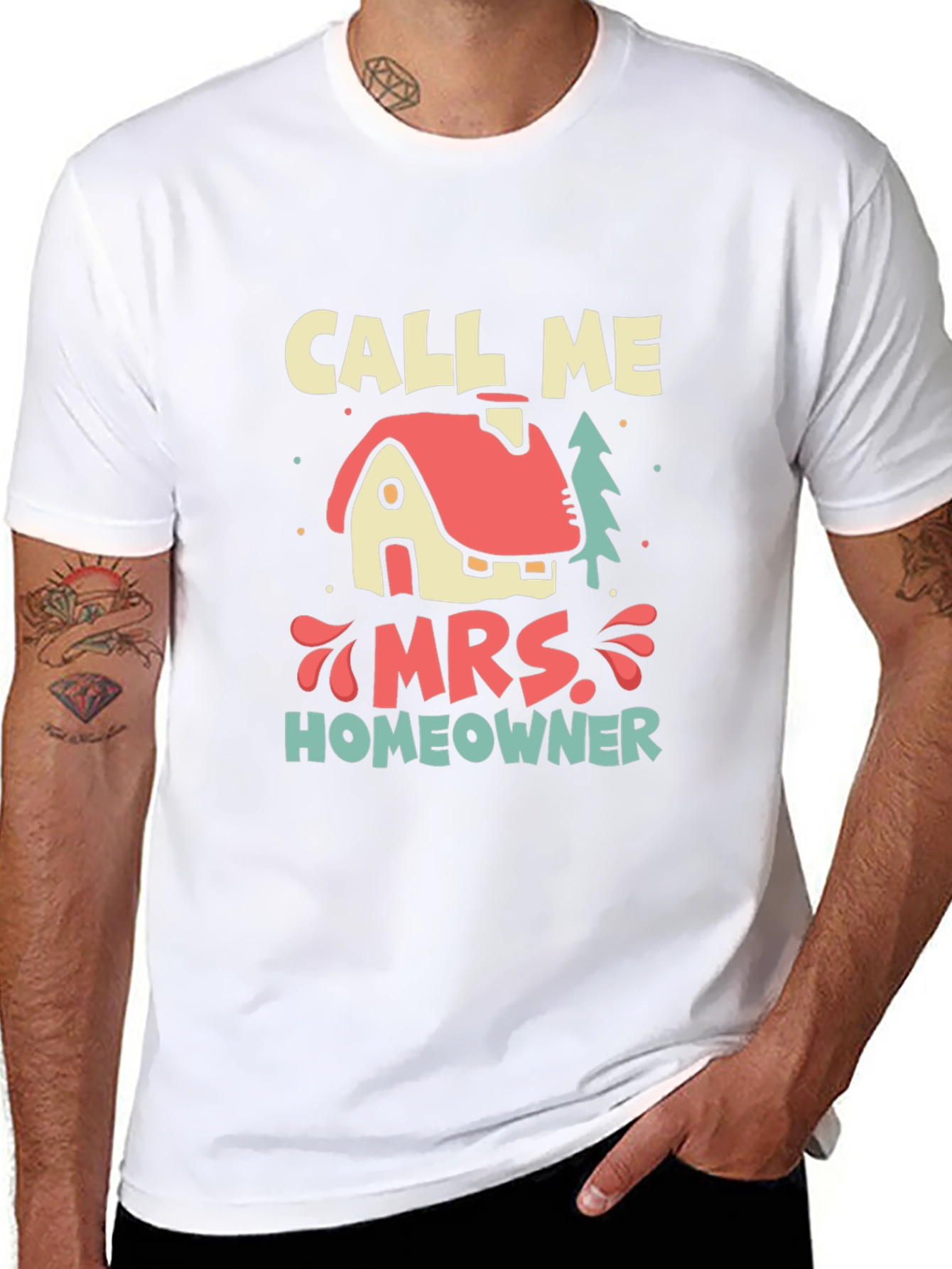 Call Me Mrs. Homeowner T-Shirt - New Home Gift