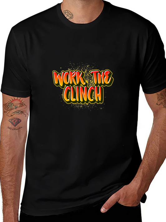 Work the Clinch Black Graphic T-Shirt