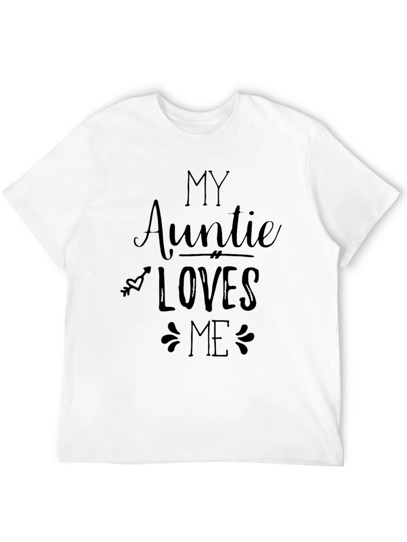 My Auntie Loves Me - Black Graphic T-Shirt