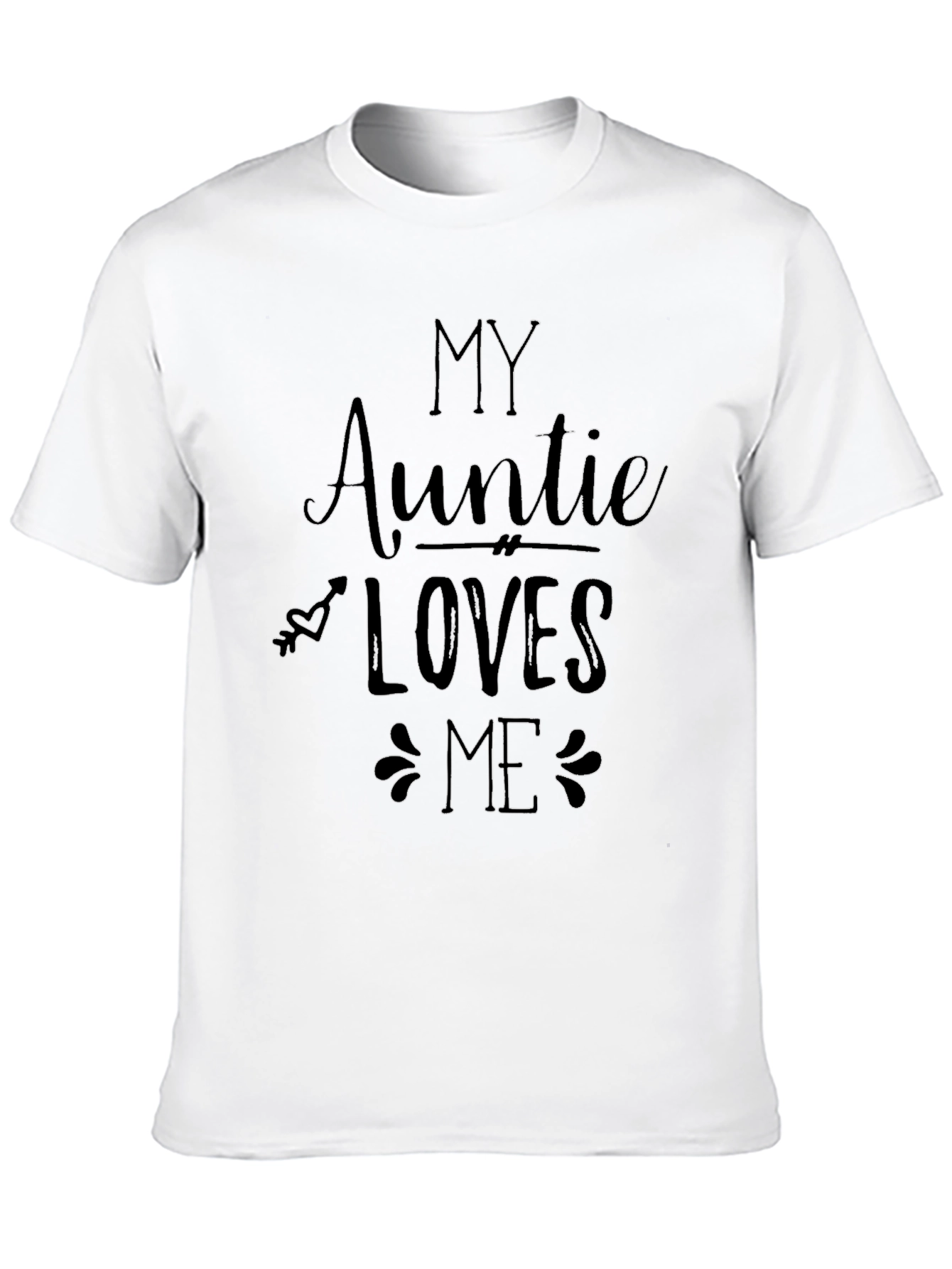My Auntie Loves Me - Black Graphic T-Shirt