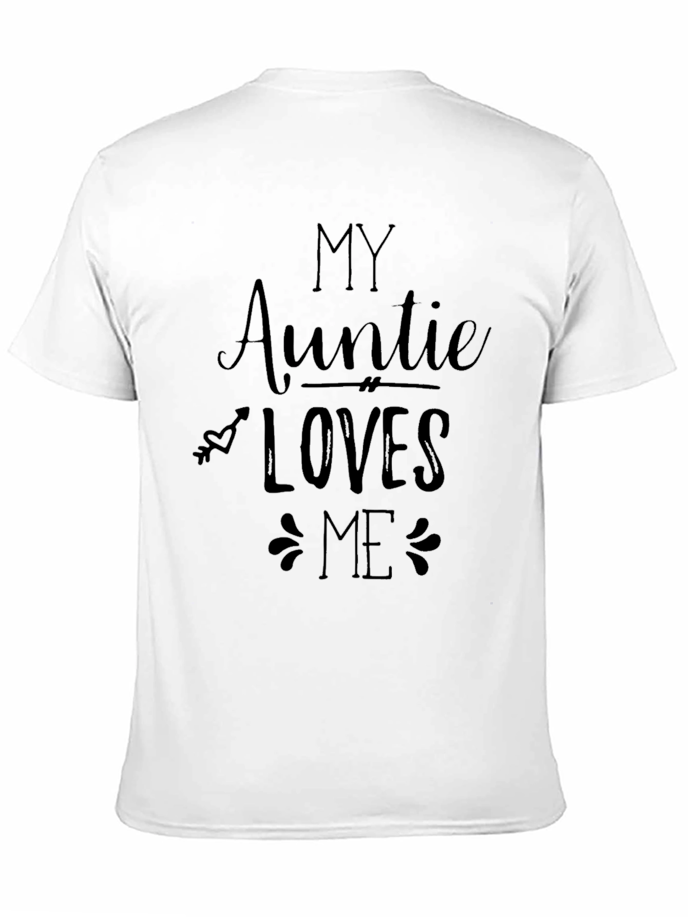 My Auntie Loves Me - Black Graphic T-Shirt