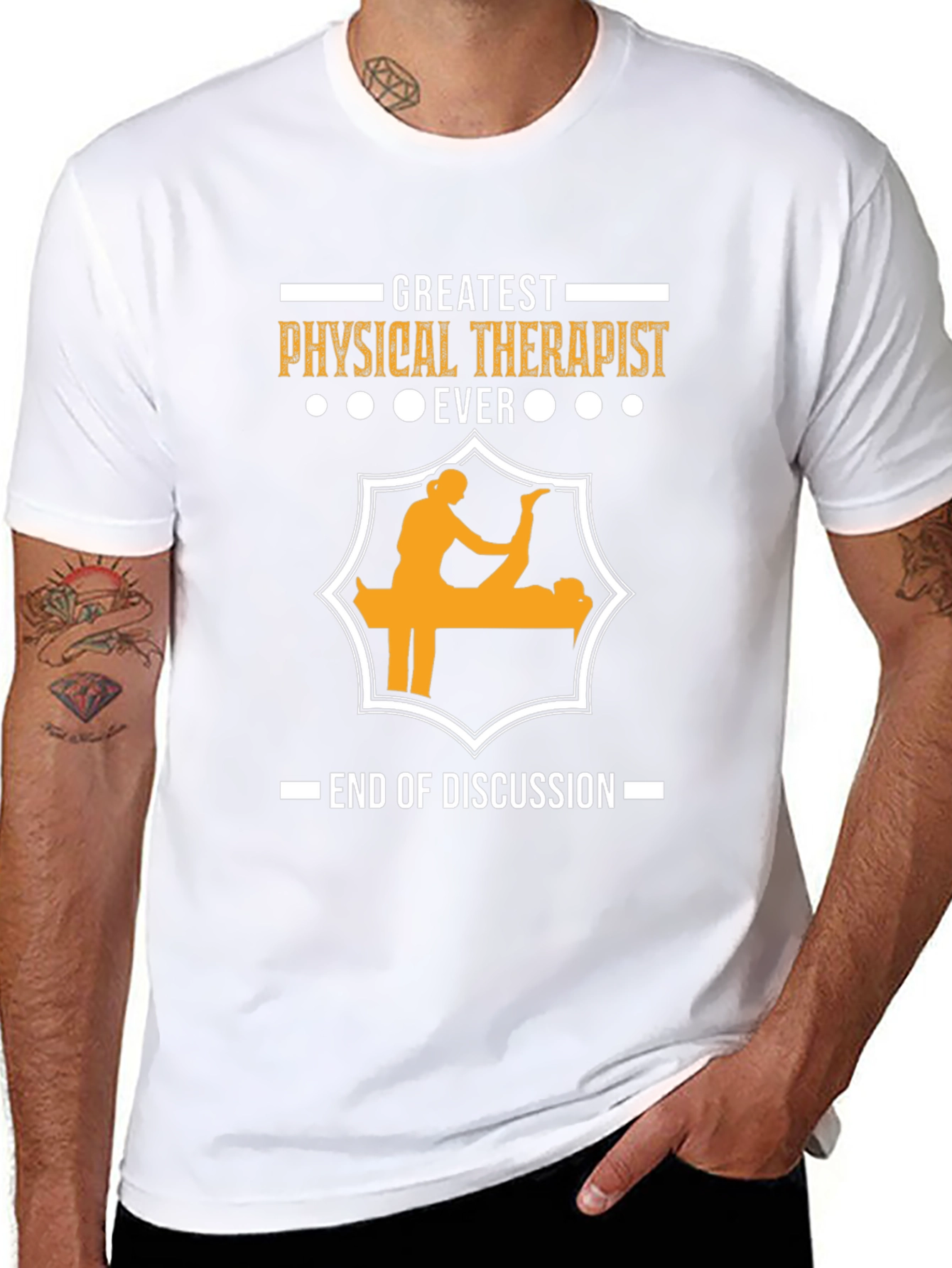 Greatest Physical Therapist Ever T-Shirt