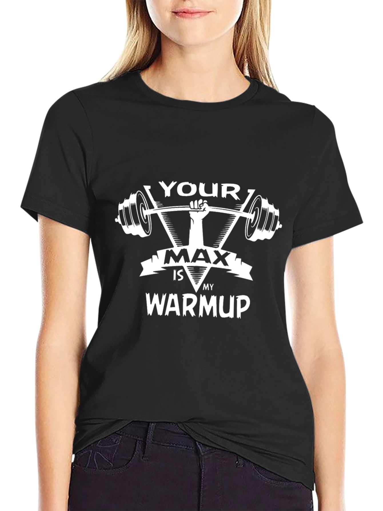 Workout Shirt: Your Max Is My Warmup