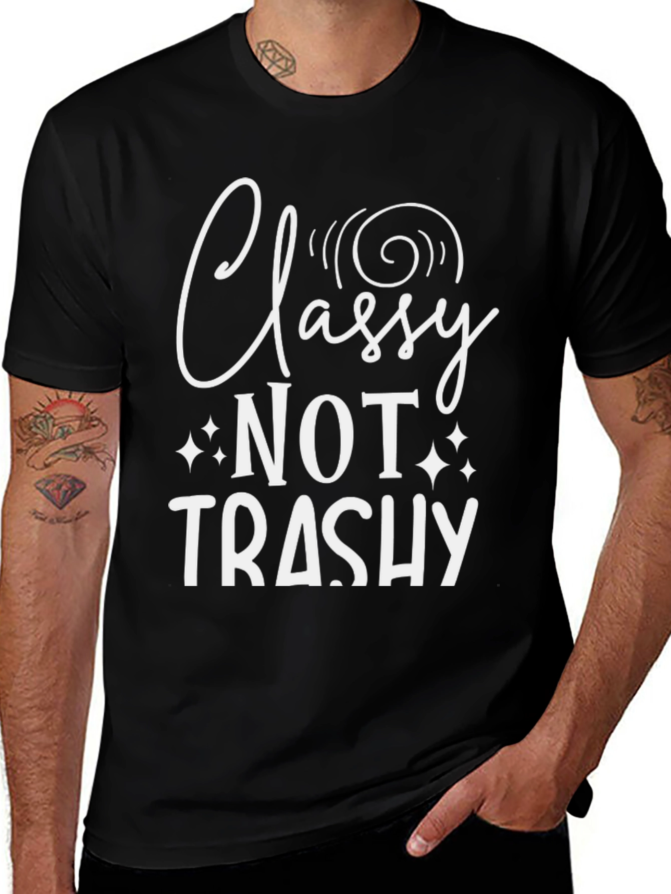Classy Not Trashy Graphic Tee - Trendy Statement Shirt