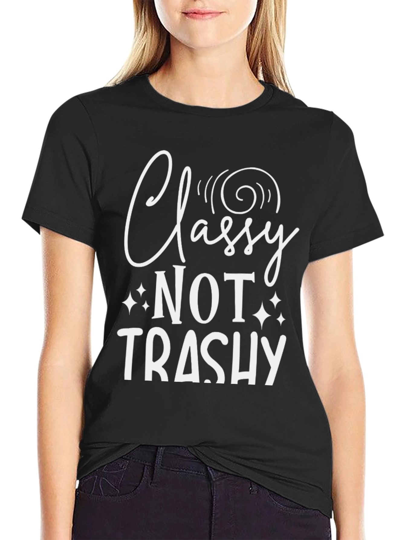 Classy Not Trashy Graphic Tee - Trendy Statement Shirt