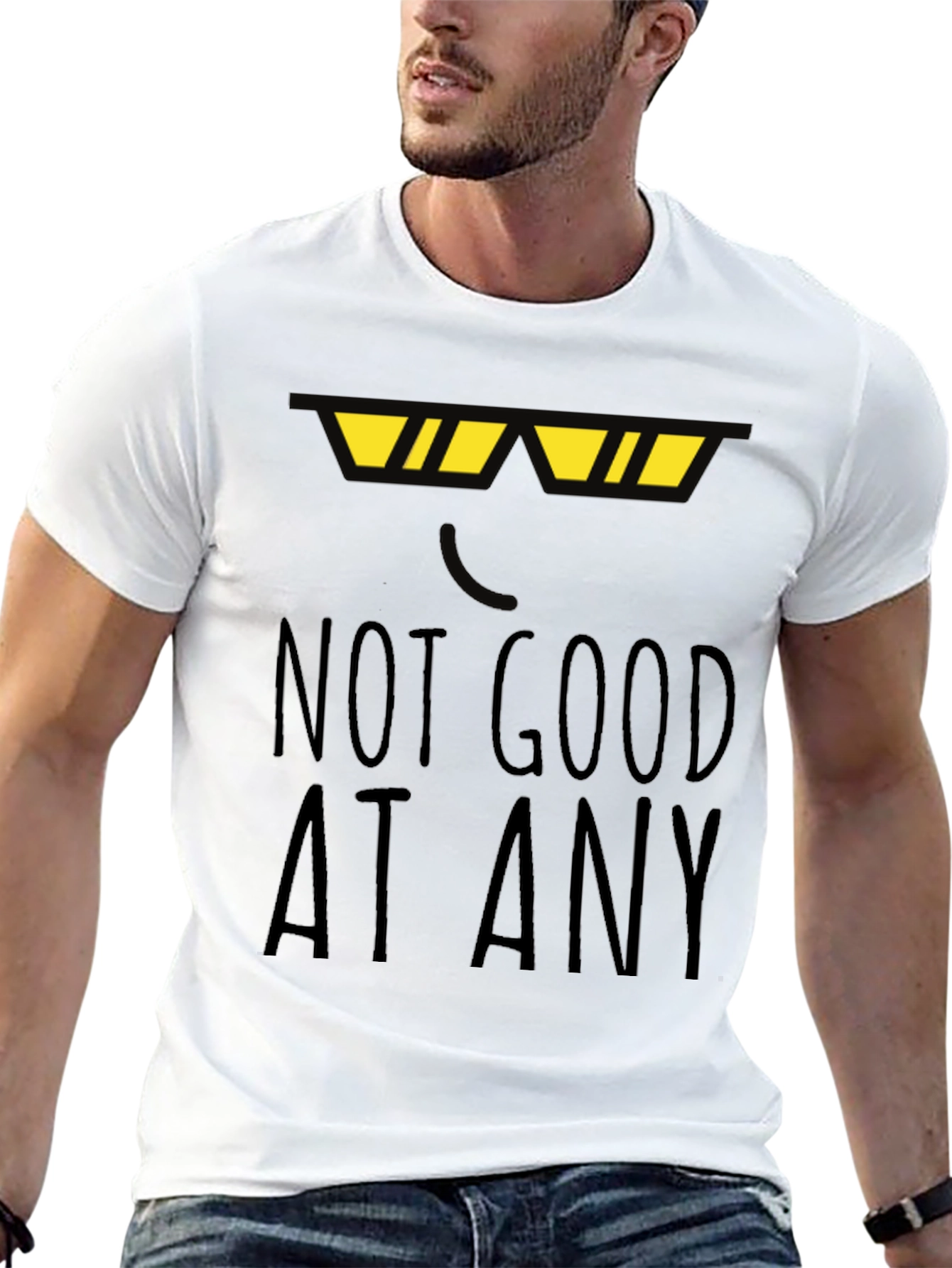 Not Good At Any Black T-Shirt Funny Novelty Top