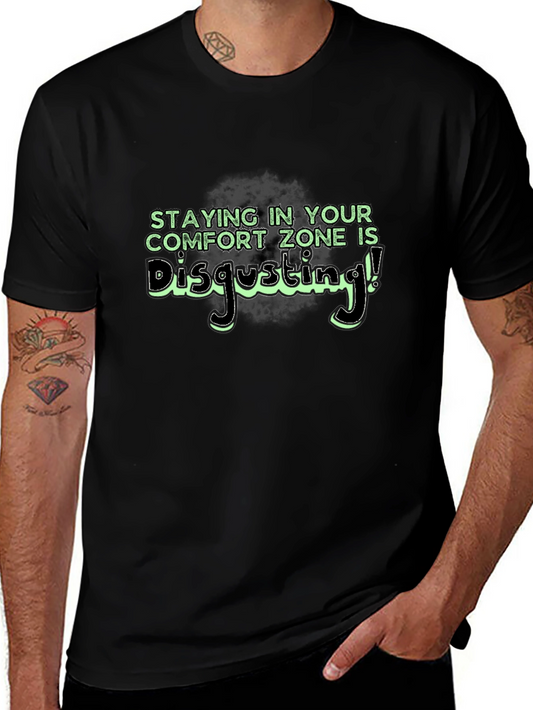 Comfort Zone Disgusting T-Shirt