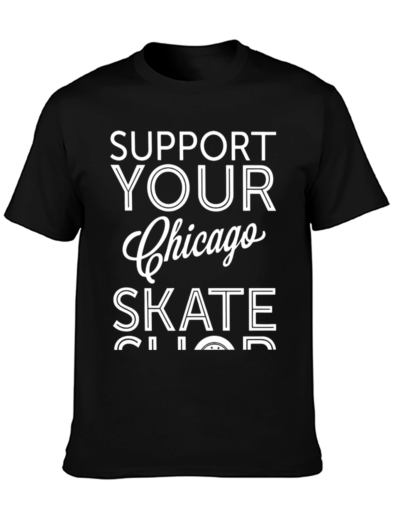 Chicago Skate Shop Support T-Shirt