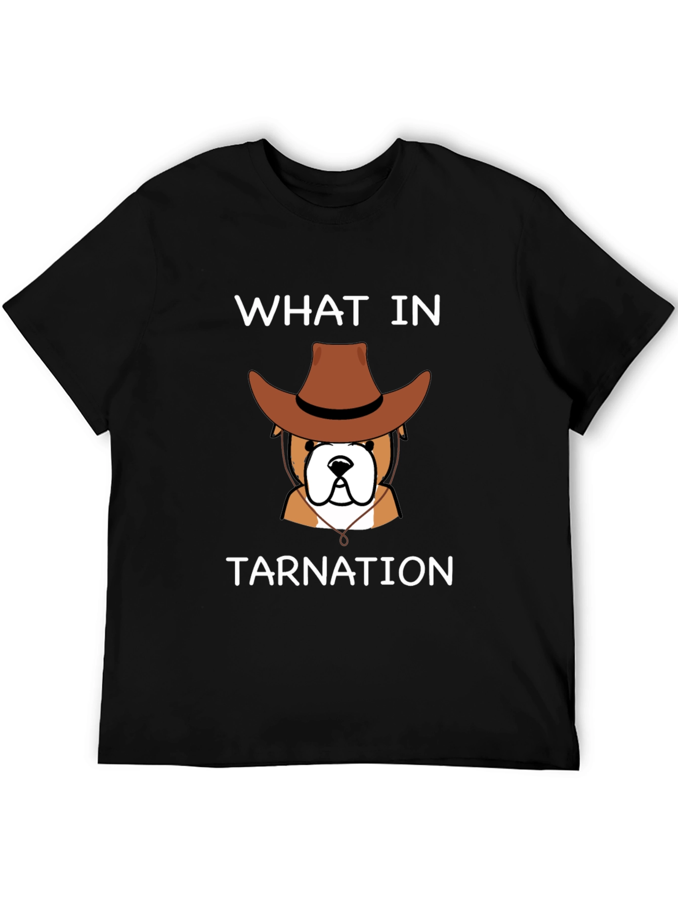 What in Tarnation Bulldog T-Shirt
