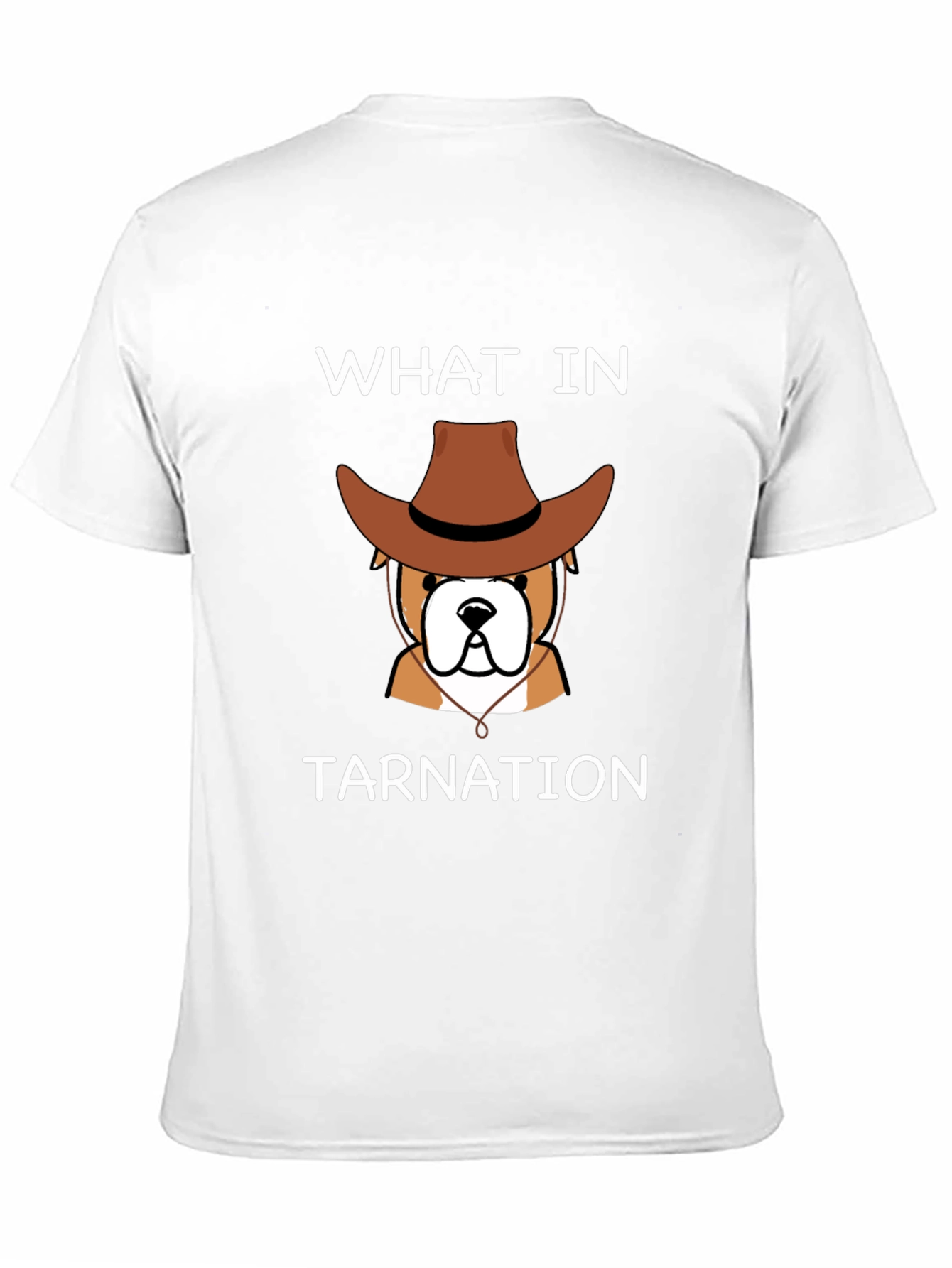 What in Tarnation Bulldog T-Shirt
