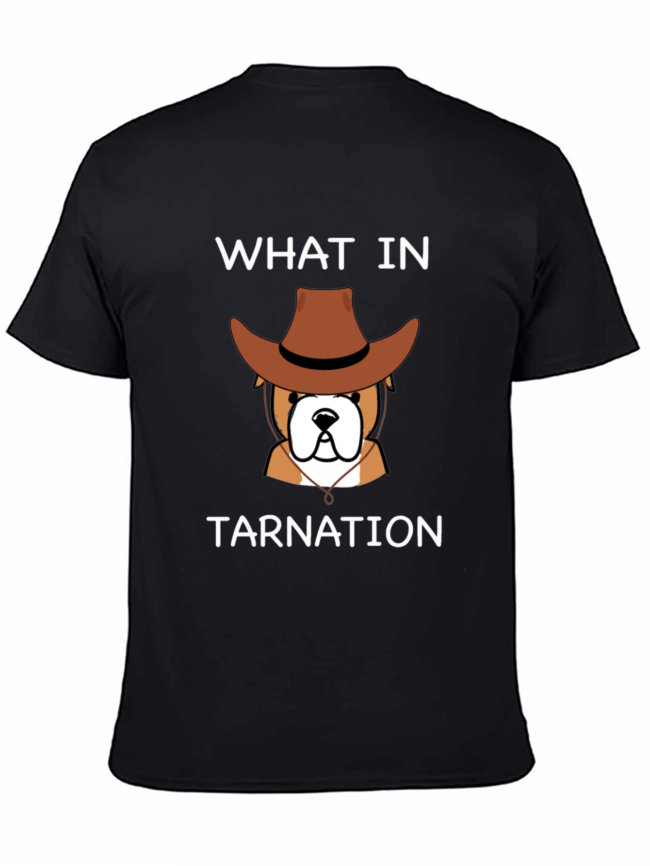 What in Tarnation Bulldog T-Shirt