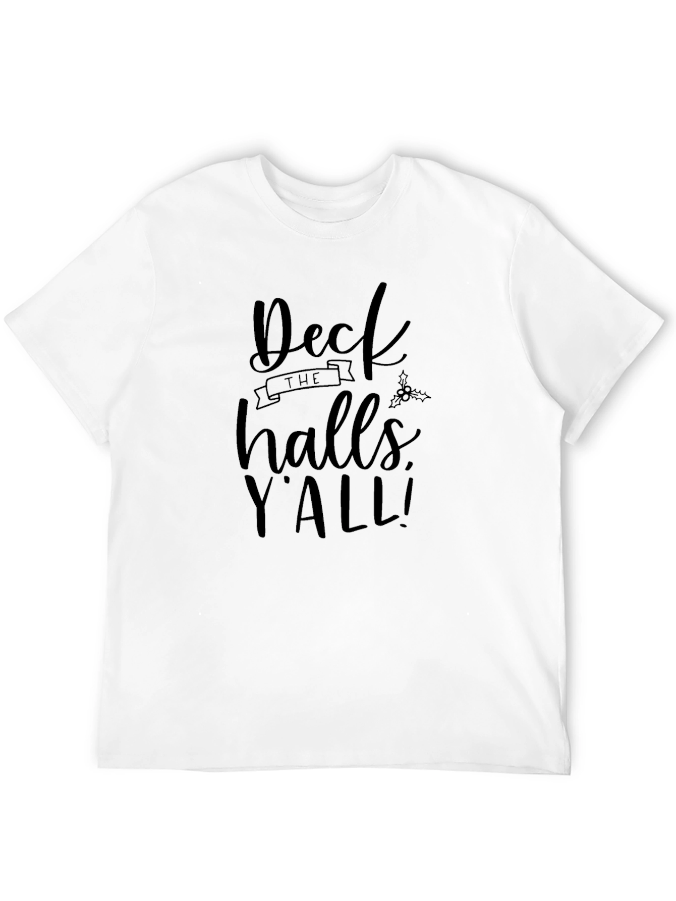 Deck The Halls Yall Black Graphic T-Shirt