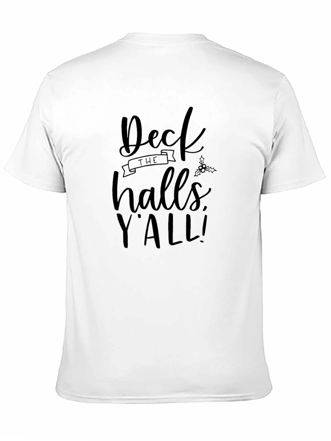 Deck The Halls Yall Black Graphic T-Shirt