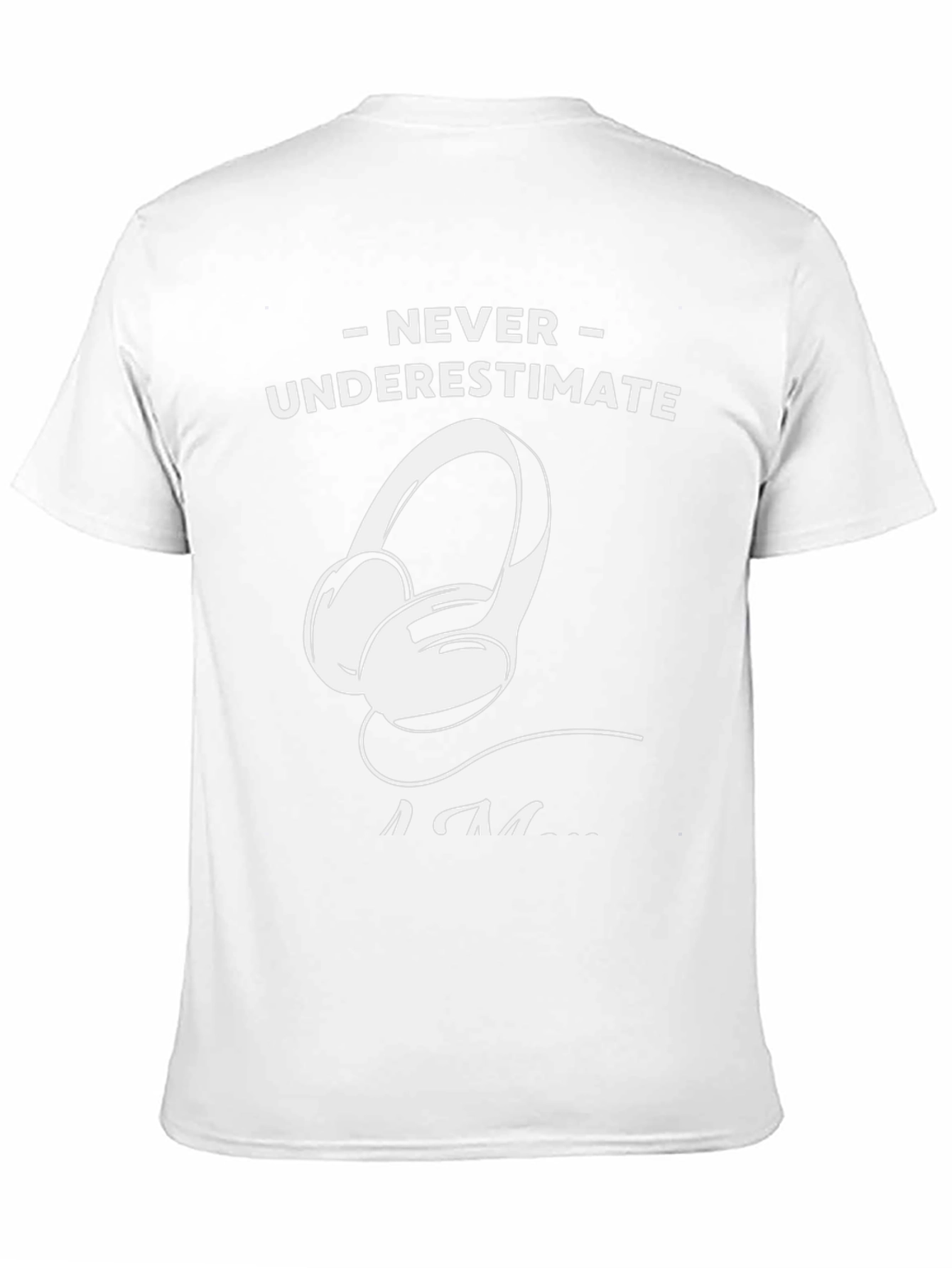 Never Underestimate T-Shirt with Headphone Graphic