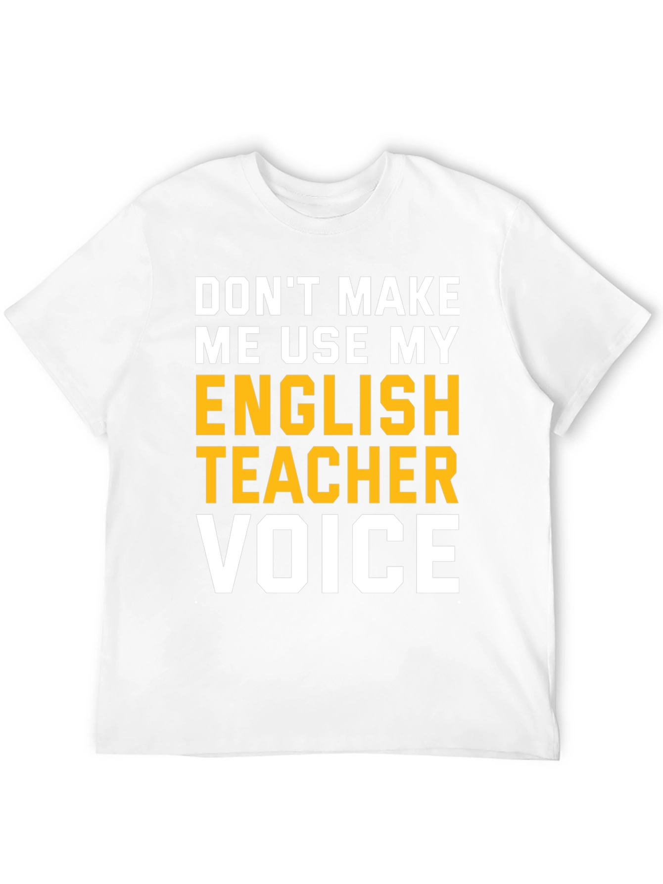 English Teacher Voice T-Shirt