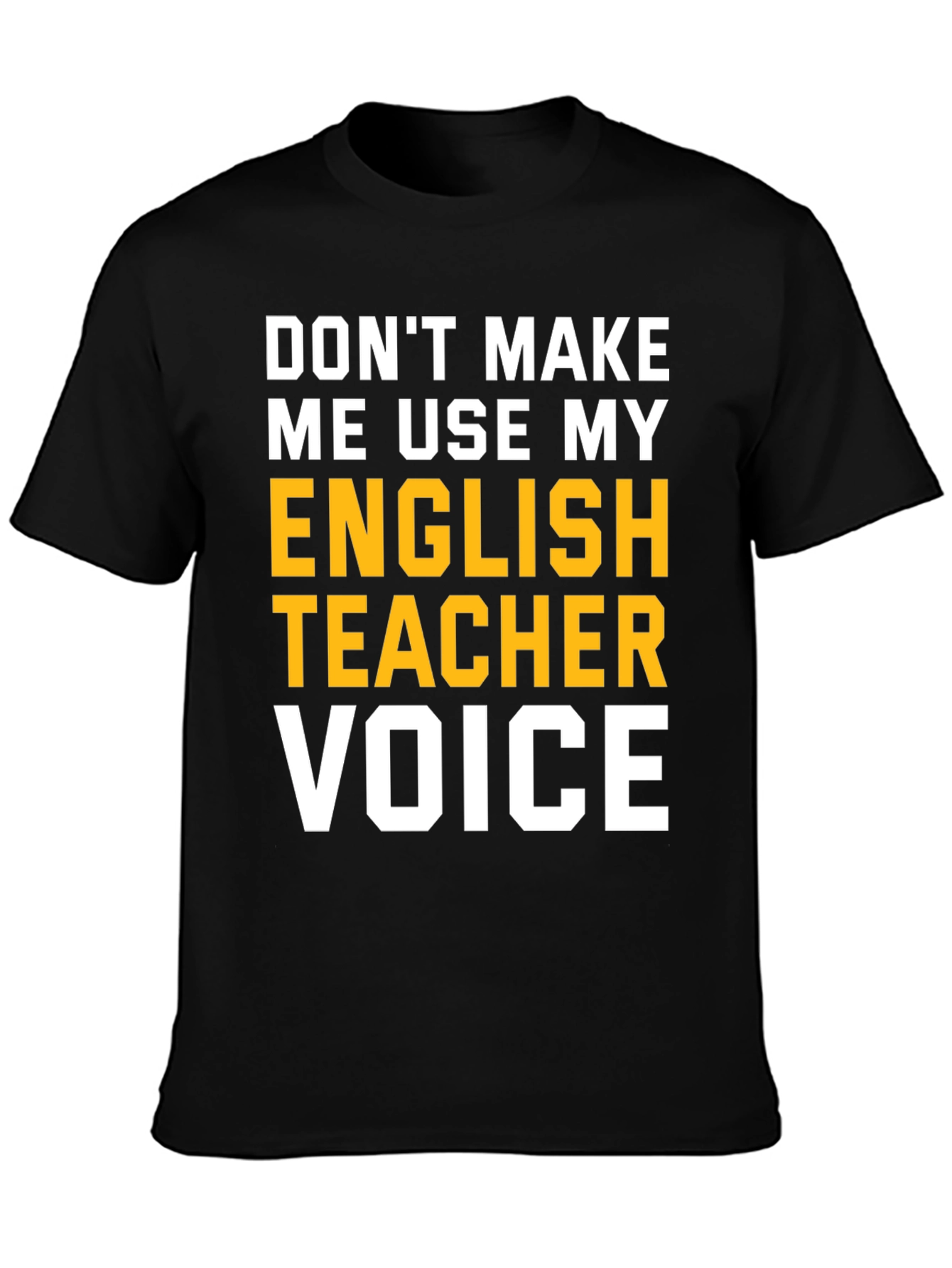 English Teacher Voice T-Shirt