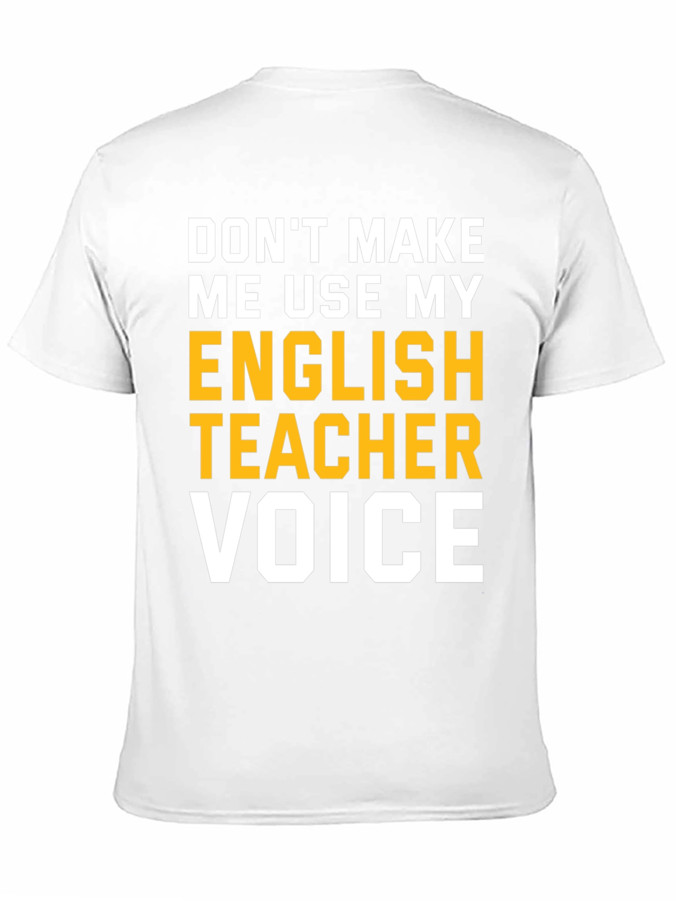 English Teacher Voice T-Shirt
