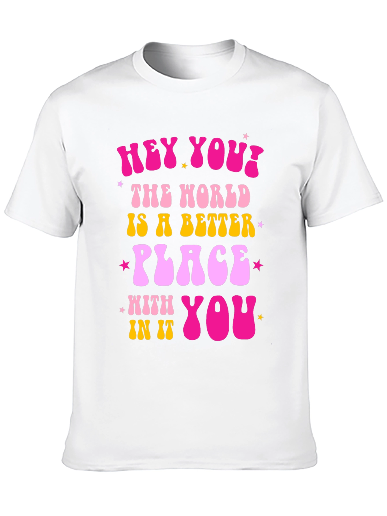 Hey You! Graphic Tee - Positive Vibes Shirt