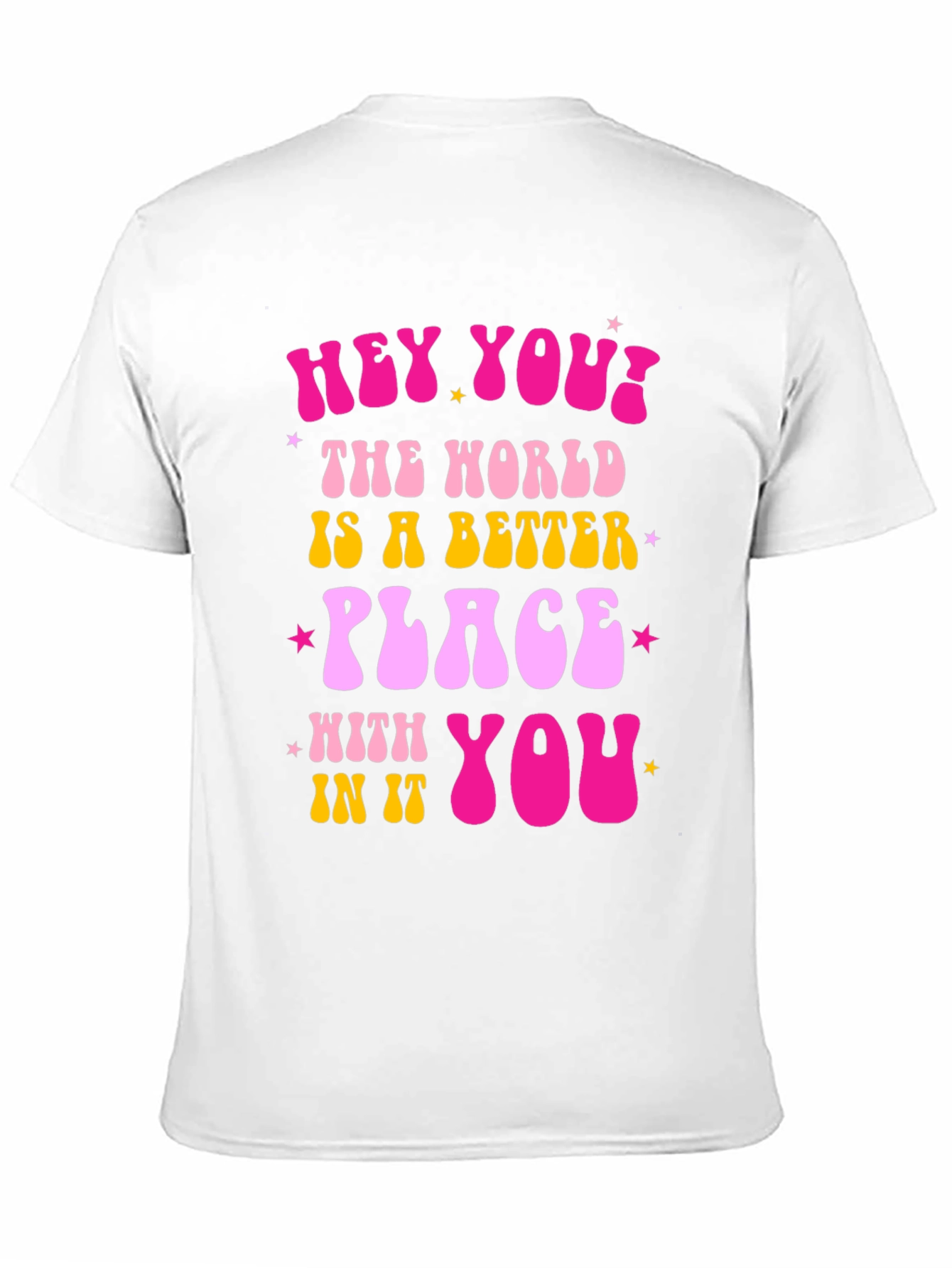 Hey You! Graphic Tee - Positive Vibes Shirt