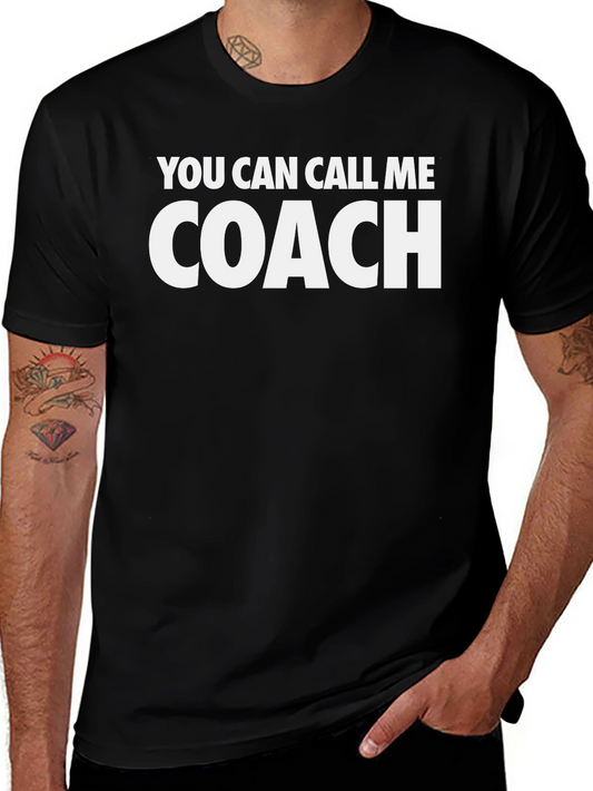 You Can Call Me Coach T-Shirt - Black Cotton Tee