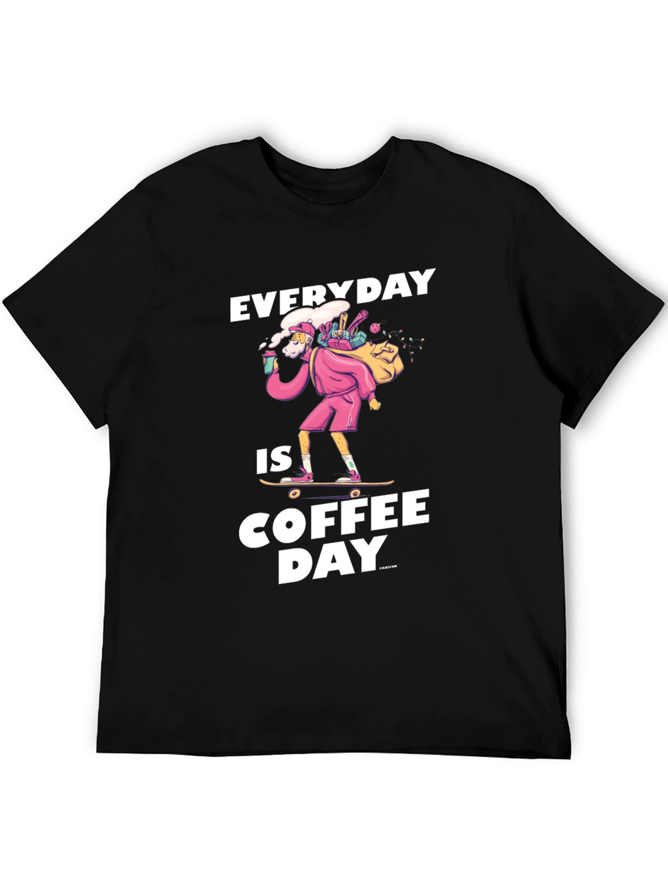 Everyday is Coffee Day T-Shirt
