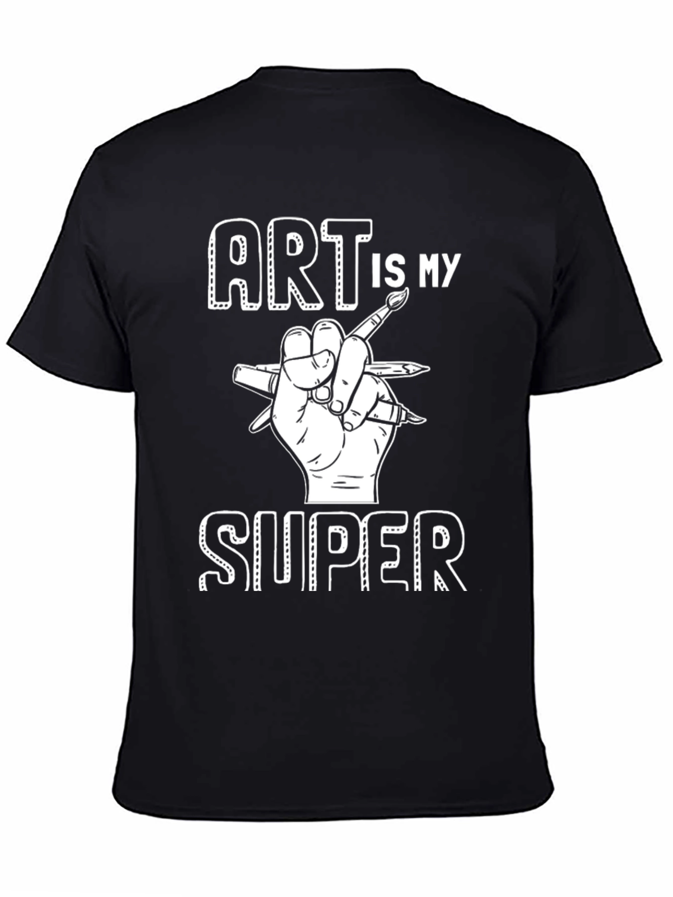Art is My Super Power - Artist T-Shirt