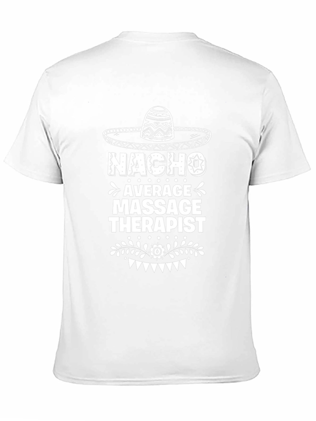Nacho Average Massage Therapist Graphic T-Shirt