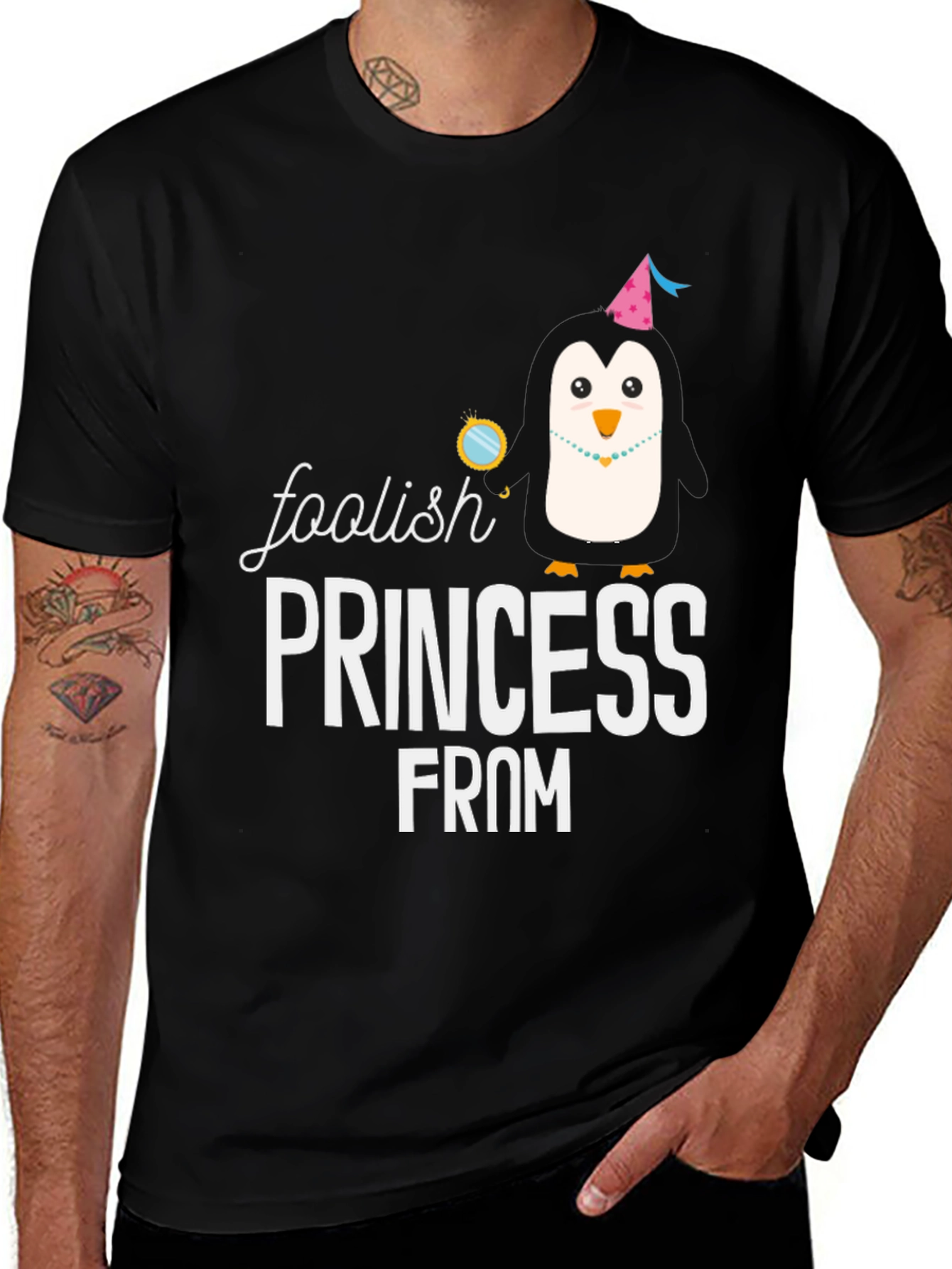 Foolish Princess T-Shirt - Novelty Penguin Tee
