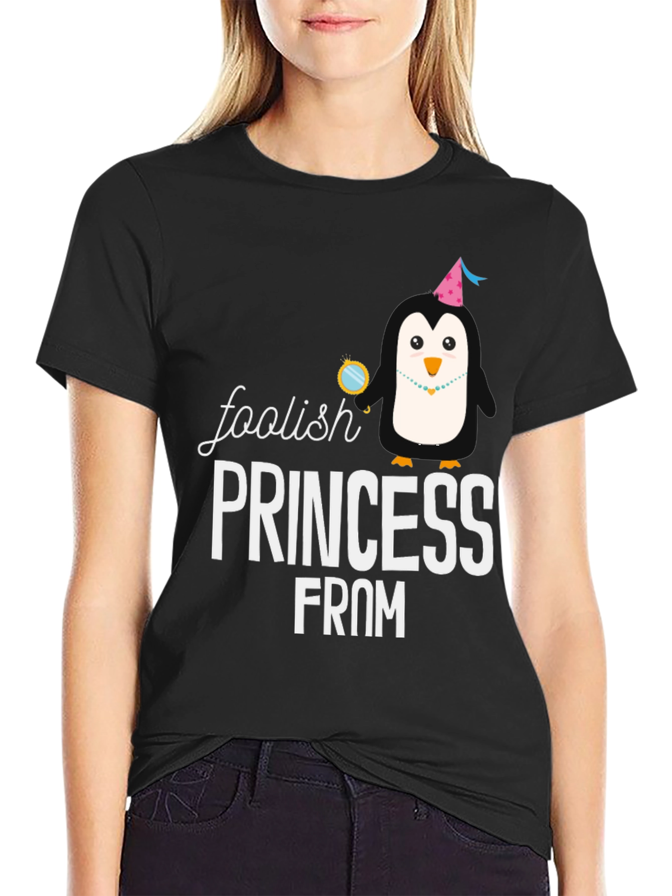 Foolish Princess T-Shirt - Novelty Penguin Tee