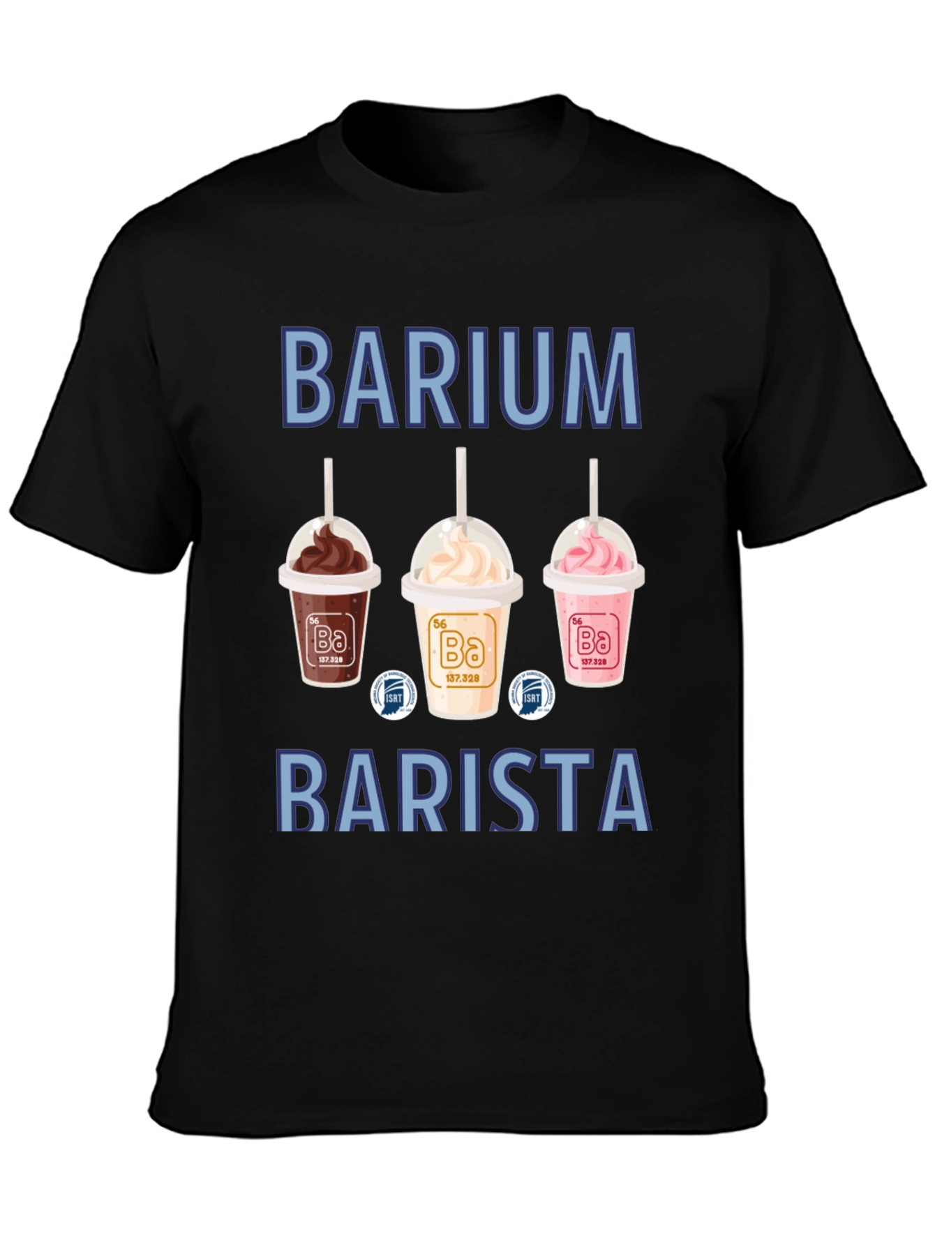 Barium Barista T-Shirt Science Pun