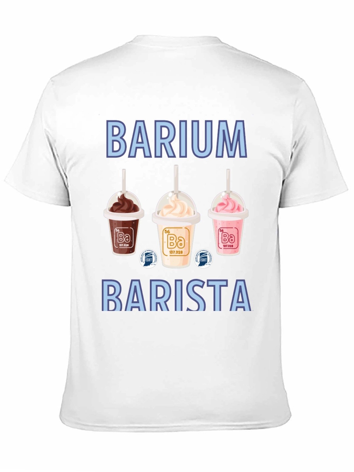 Barium Barista T-Shirt Science Pun