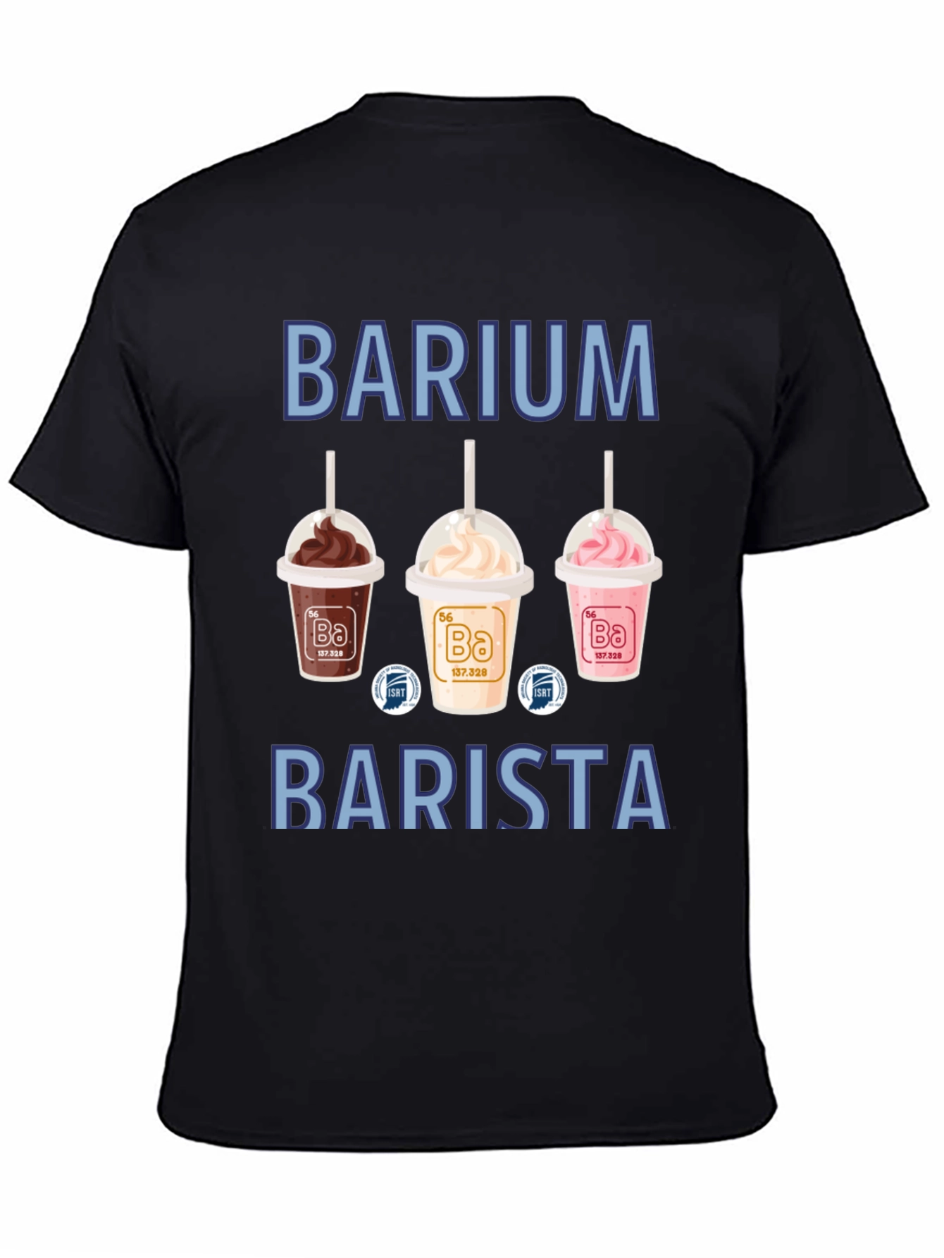 Barium Barista T-Shirt Science Pun