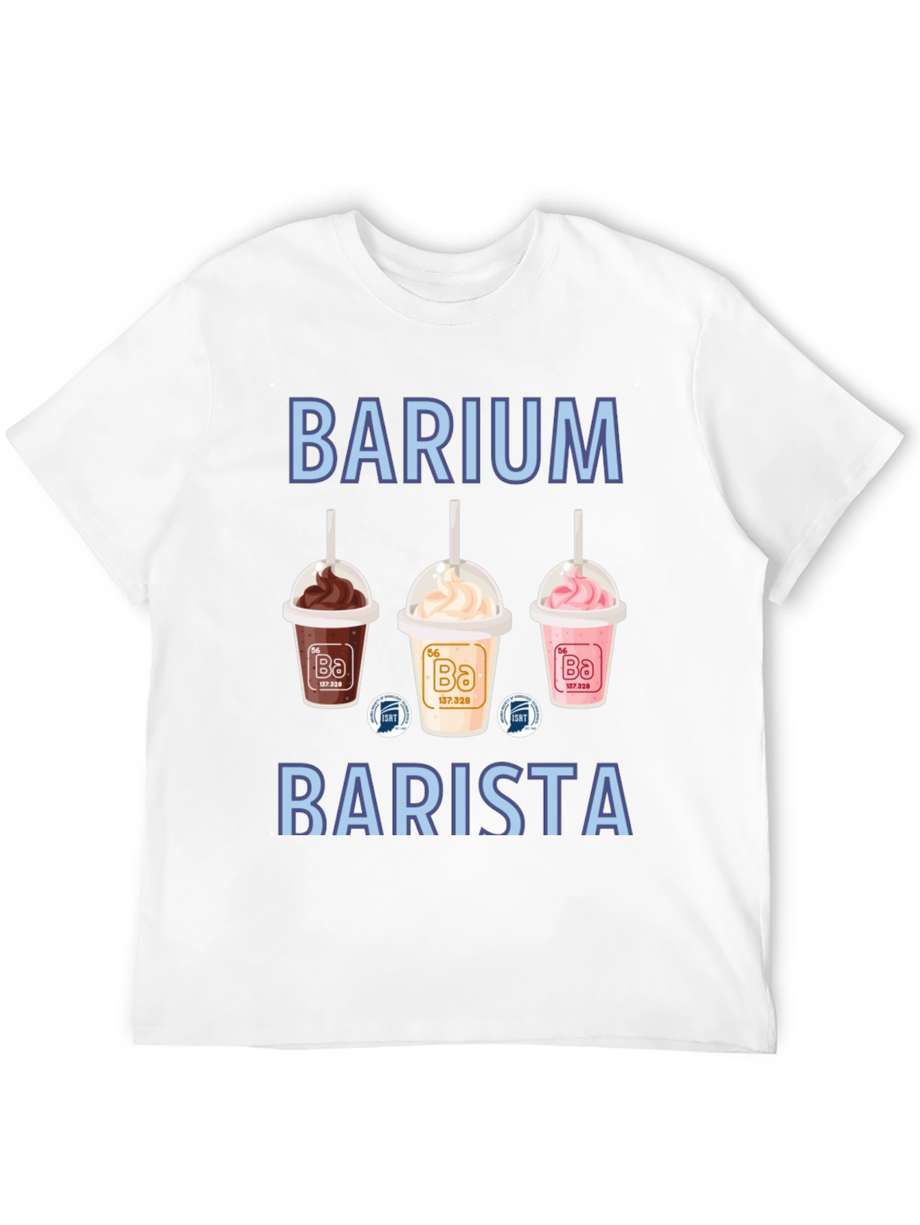 Barium Barista T-Shirt Science Pun